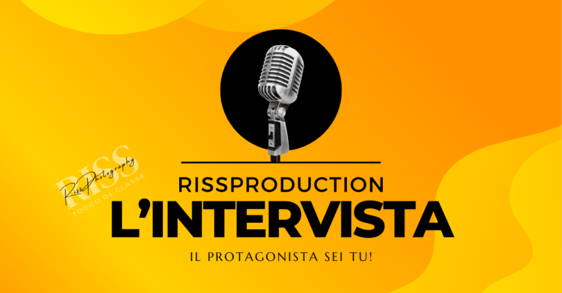 RissProduction l'intervista RissProduction l'intervista